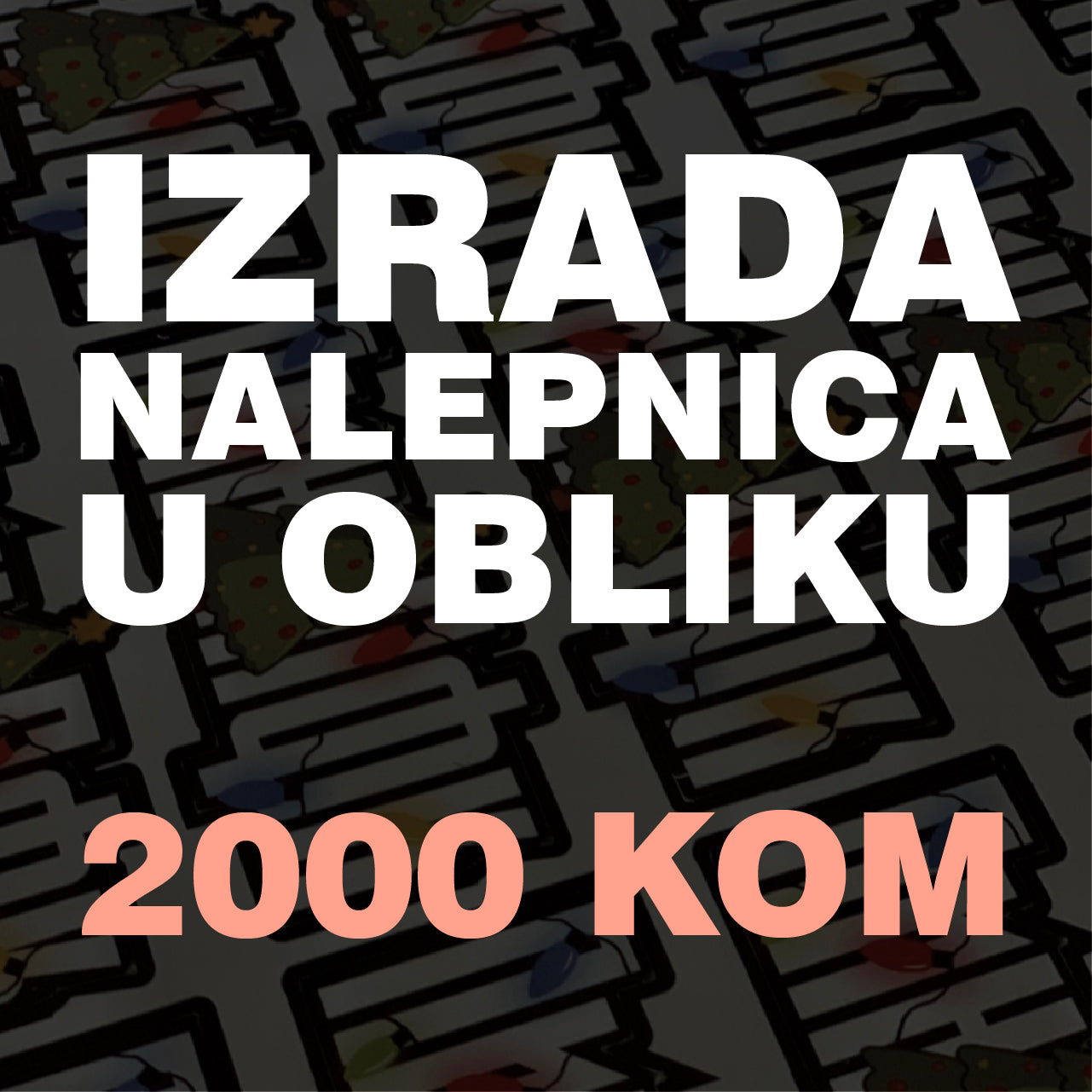Izrada nalepnica u obliku 2000 kom