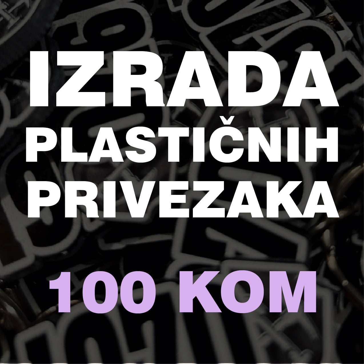 Izrada plastičnih privezaka 100 kom