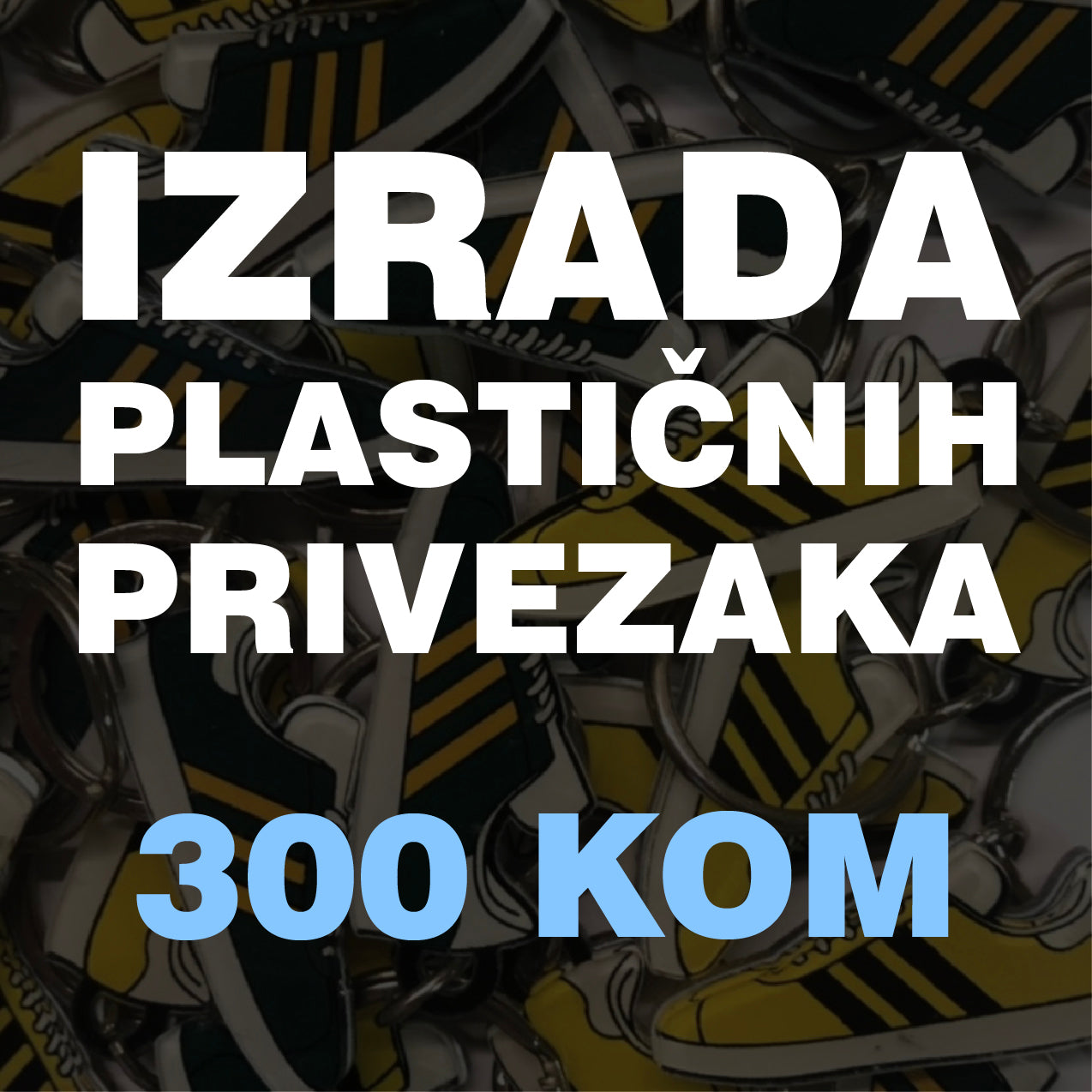 Izrada plastičnih privezaka 300 kom