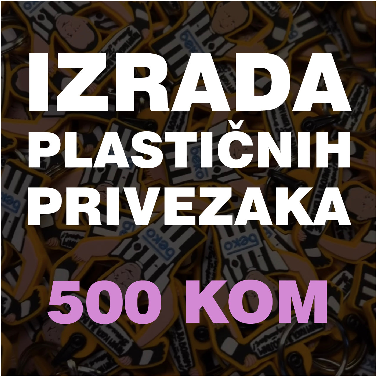Izrada plastičnih privezaka 500 kom