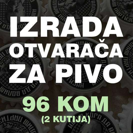 Izrada otvarača za pivo 96 kom